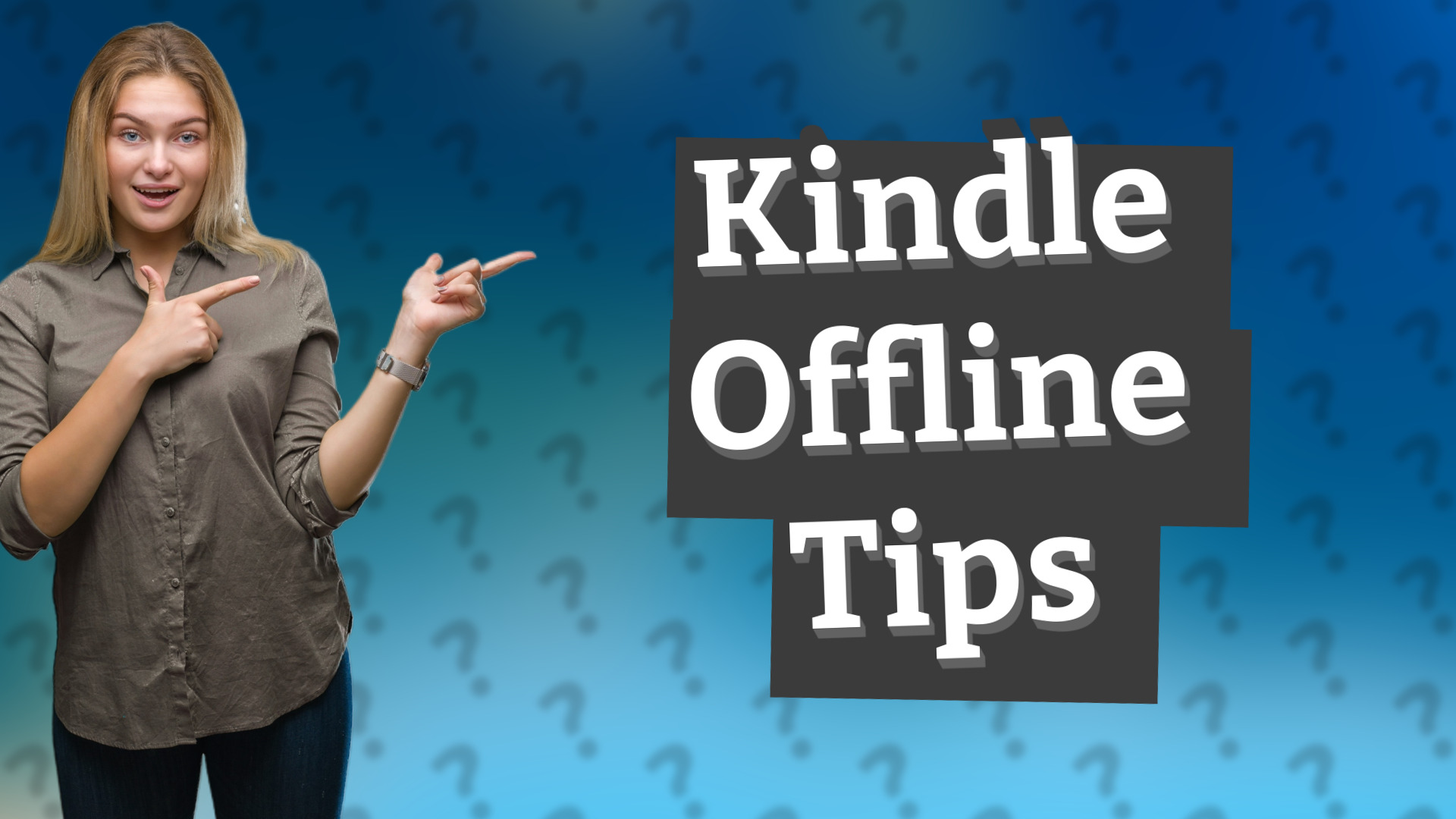 Kindle Offline Tips