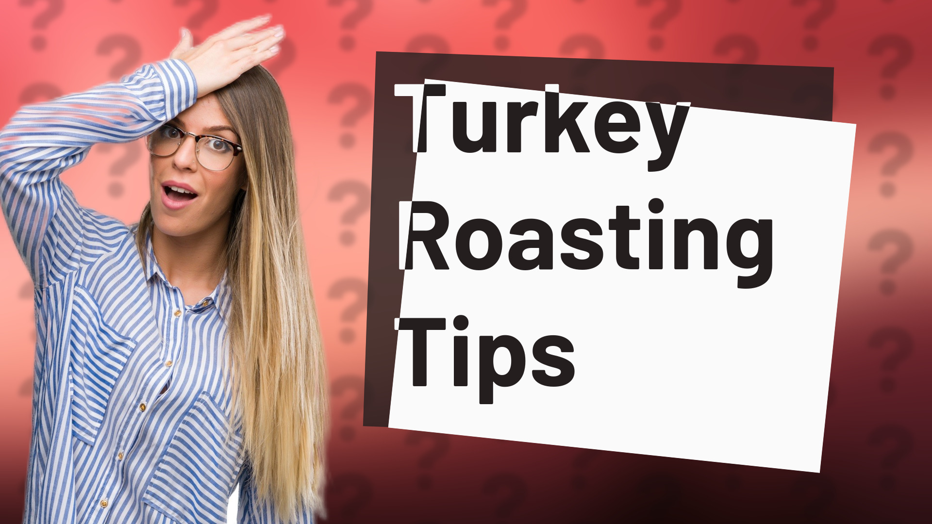 Turkey Roasting Tips