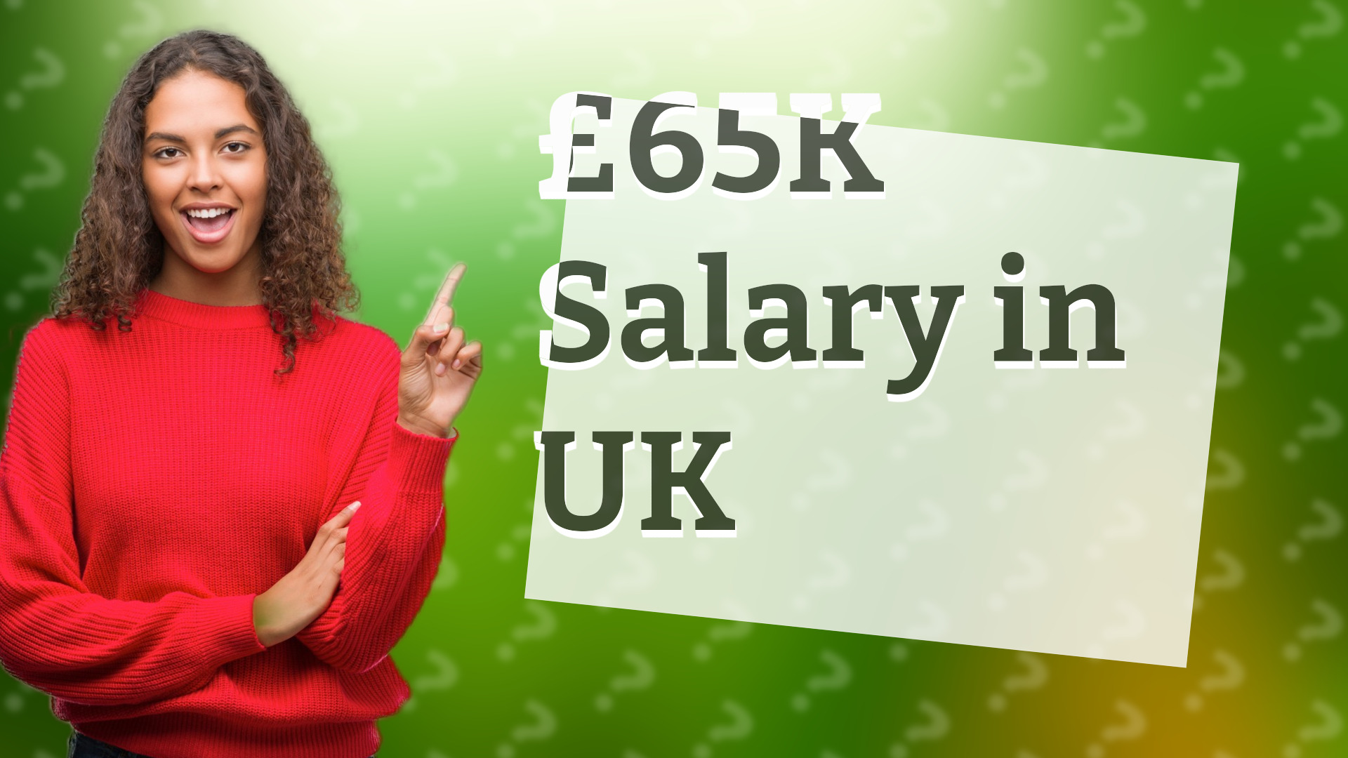 £65K Salary in UK