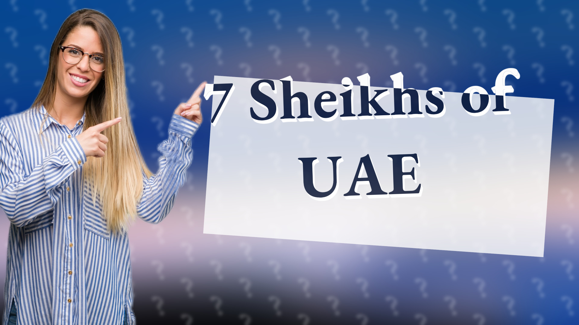 7 Sheikhs of UAE