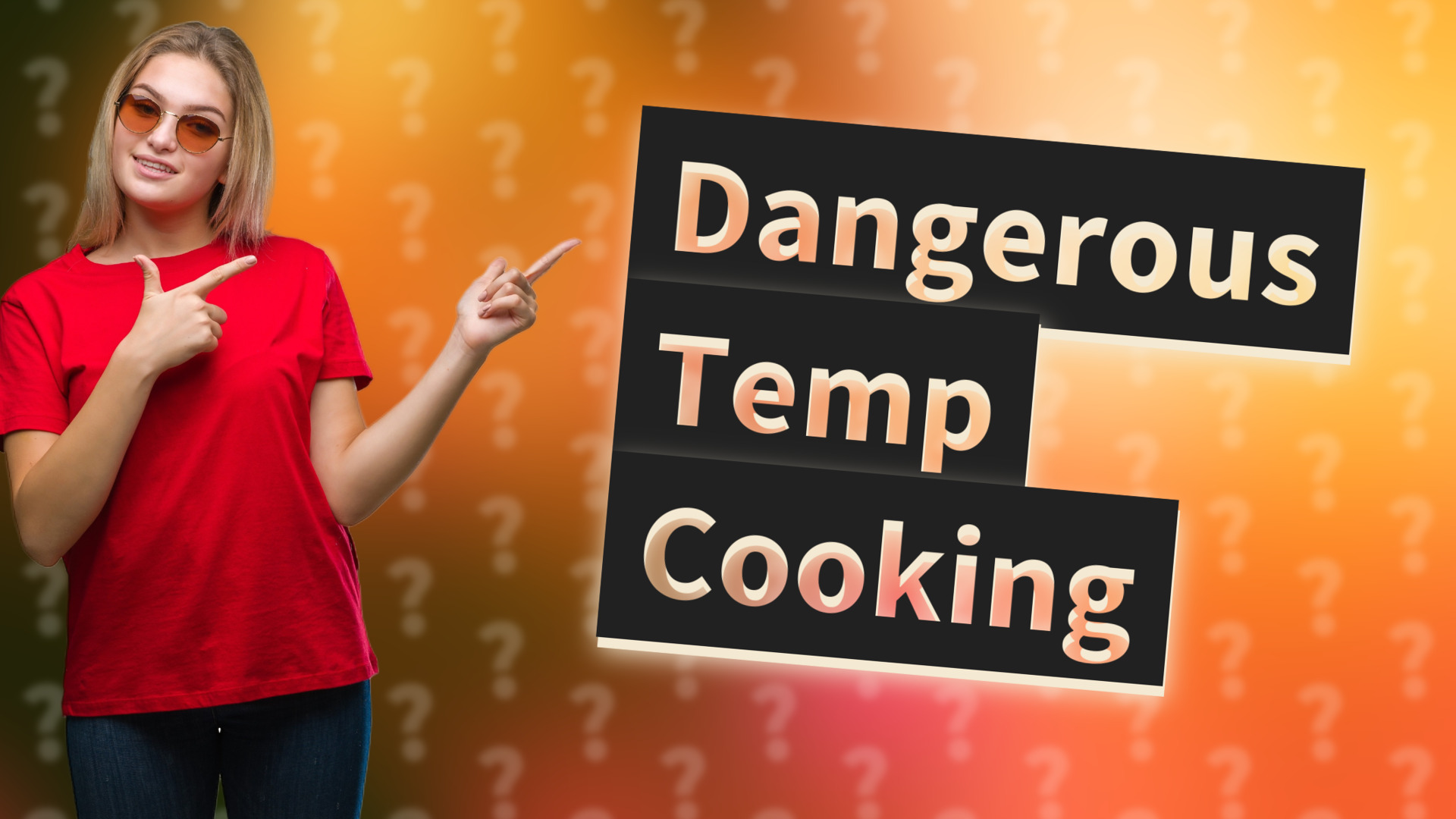Dangerous Temp Cooking