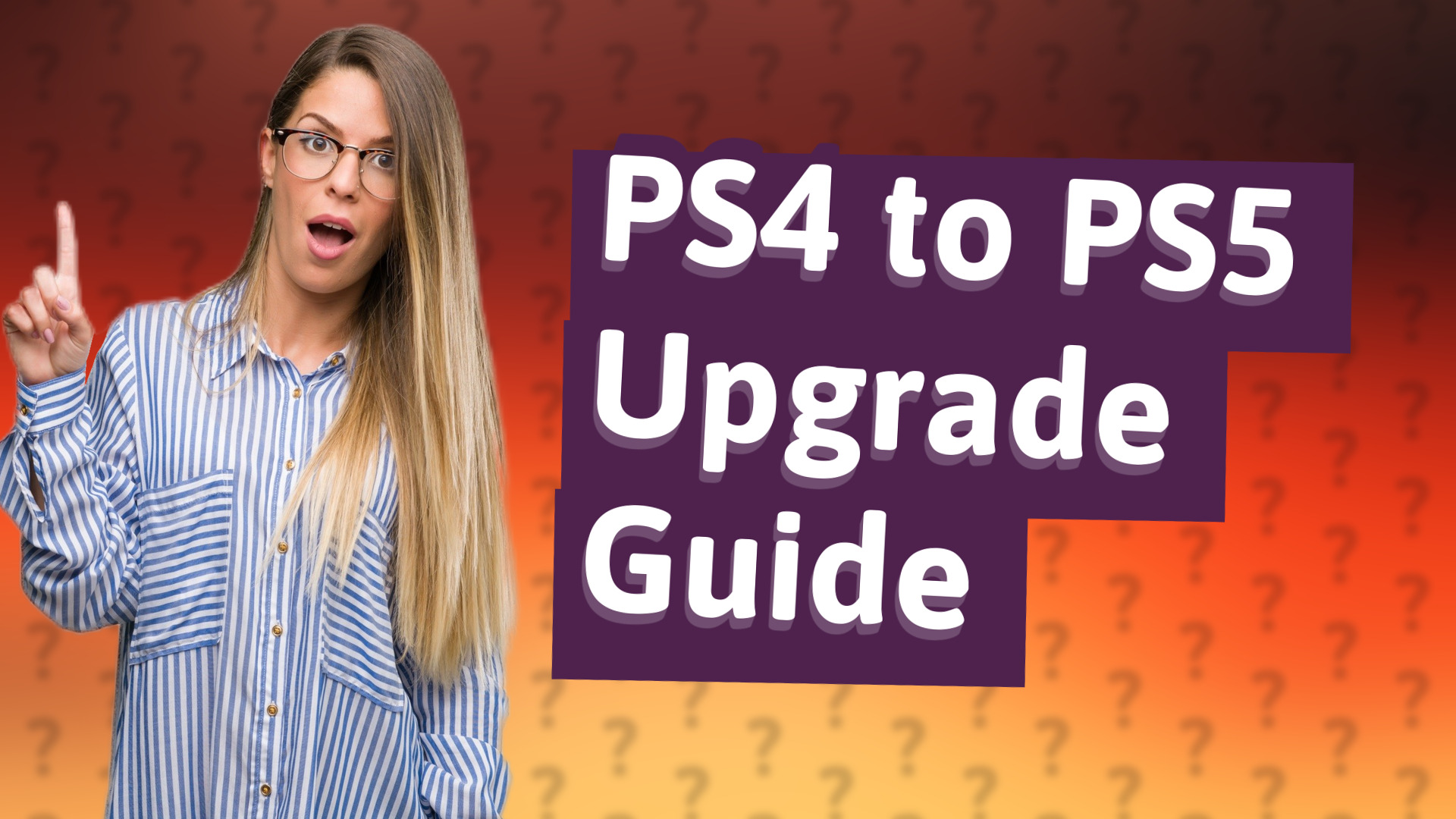 PS4 to PS5 Upgrade Guide
