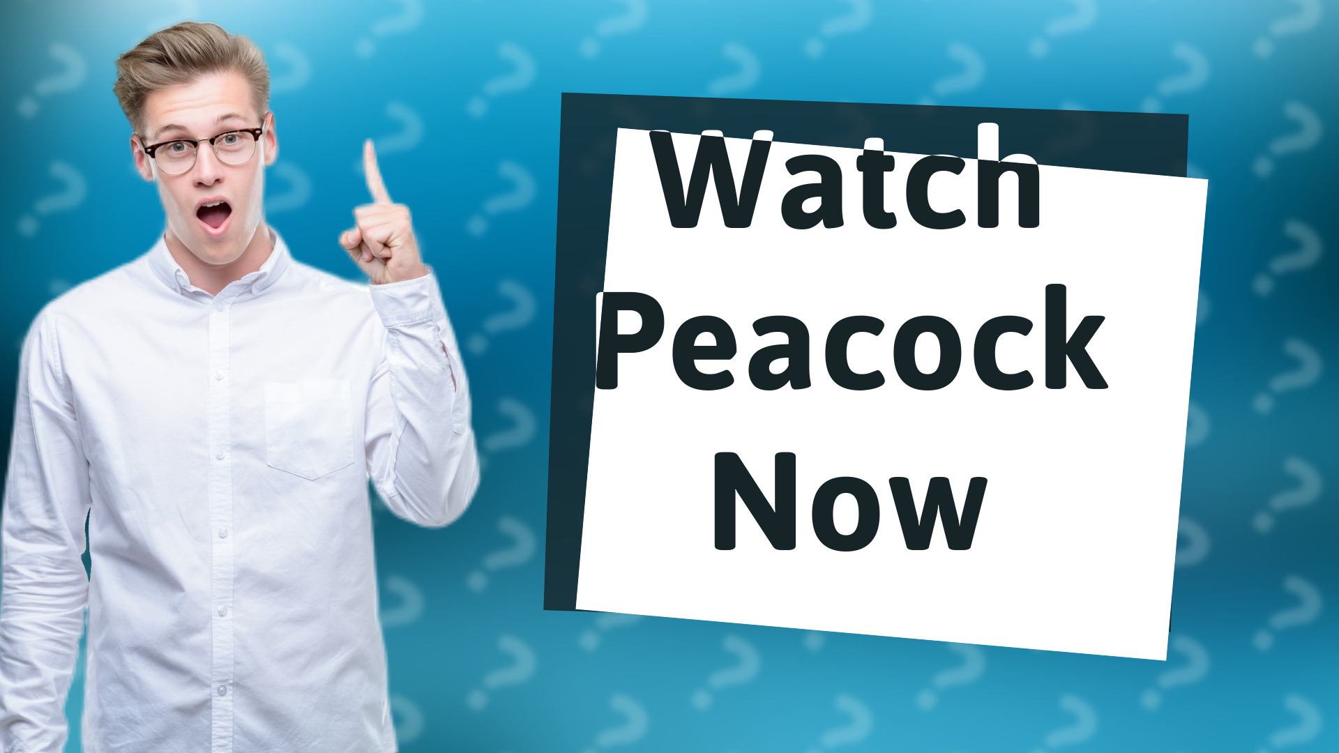 Watch Peacock Now