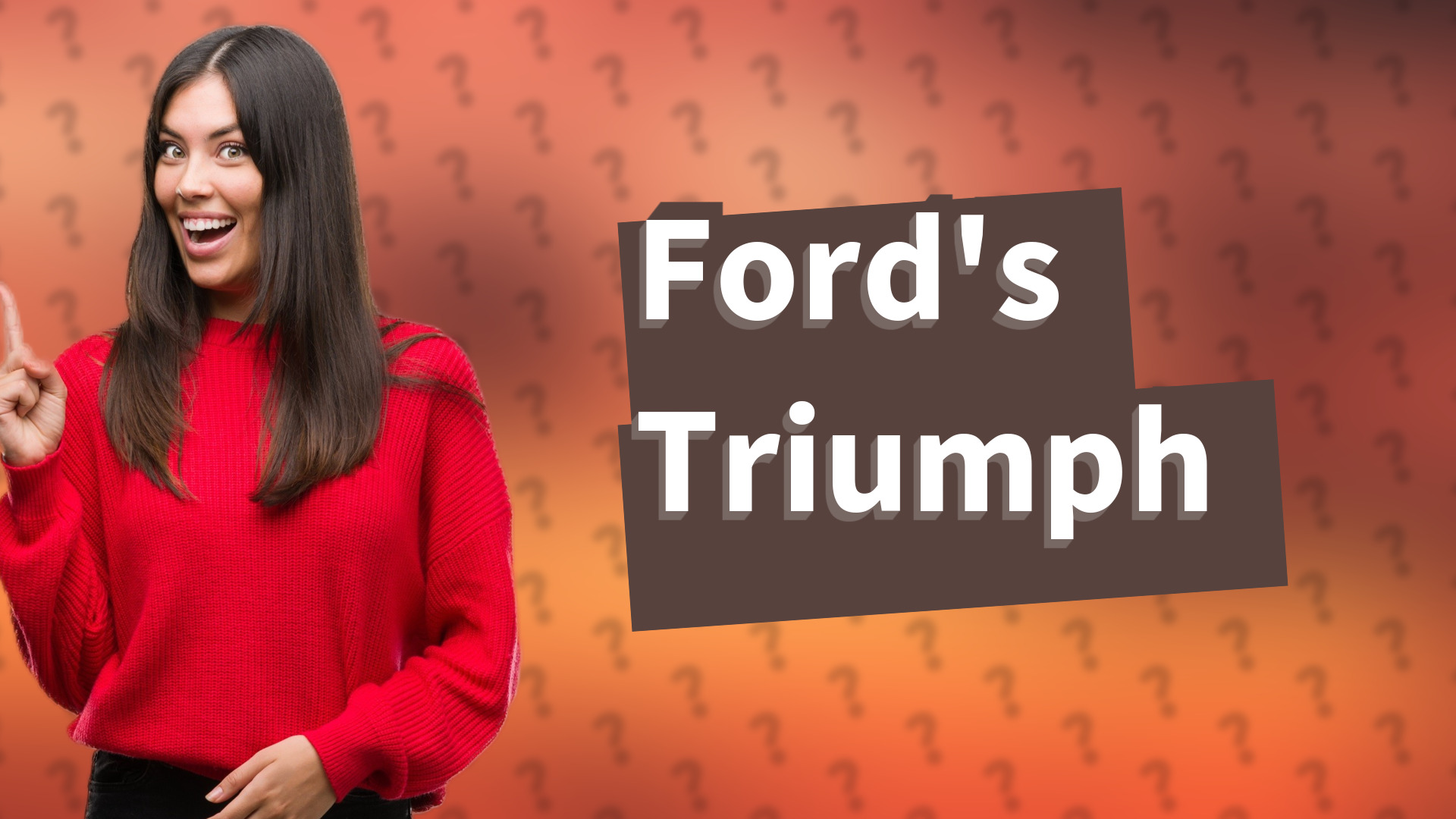 Ford's Triumph