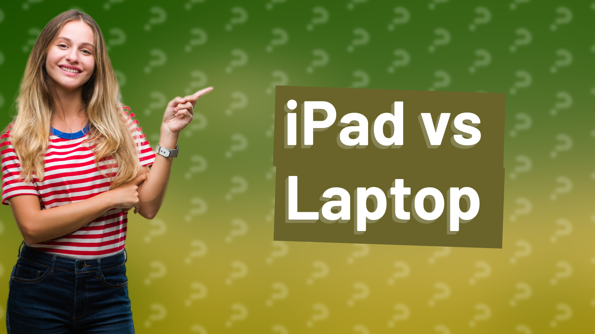 iPad vs Laptop