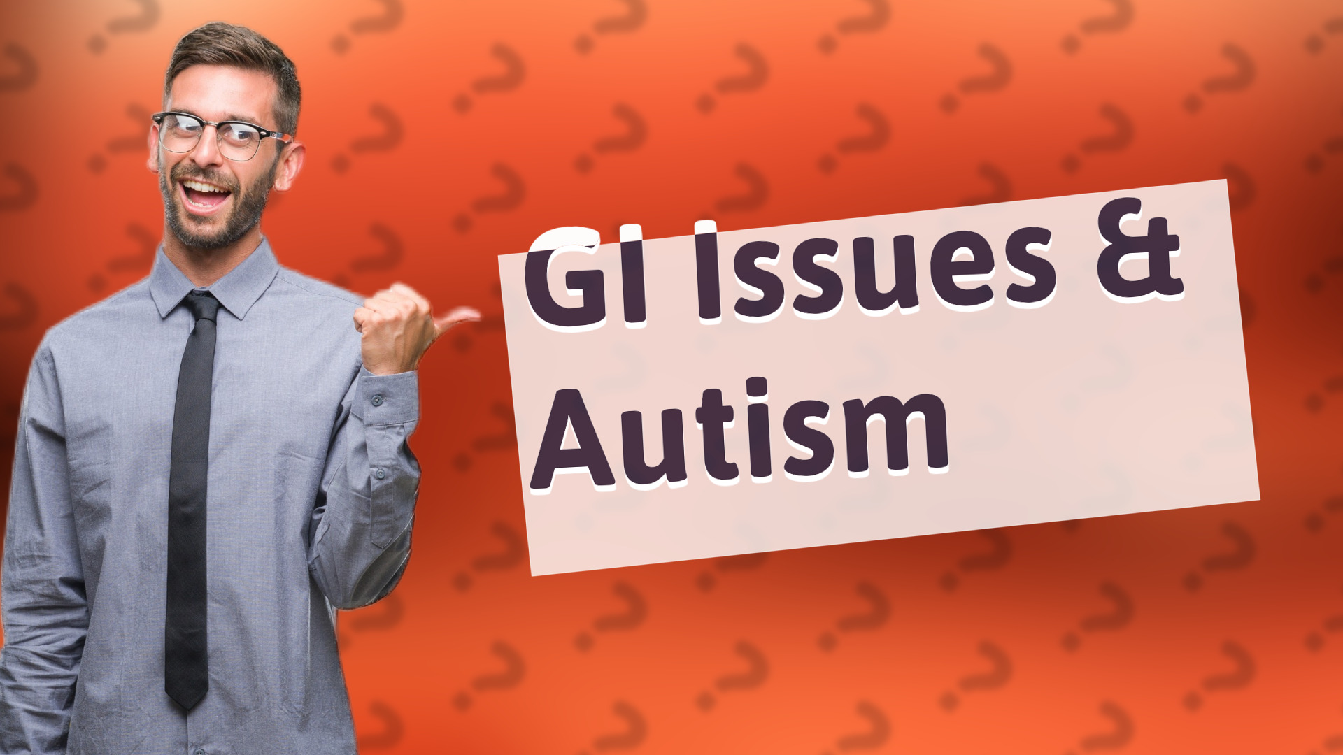 GI Issues & Autism