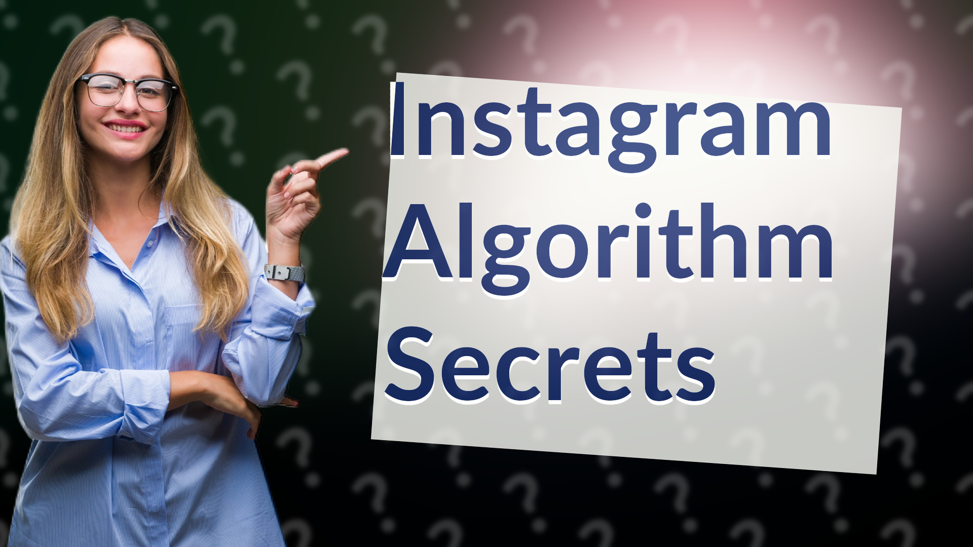 Instagram Algorithm Secrets