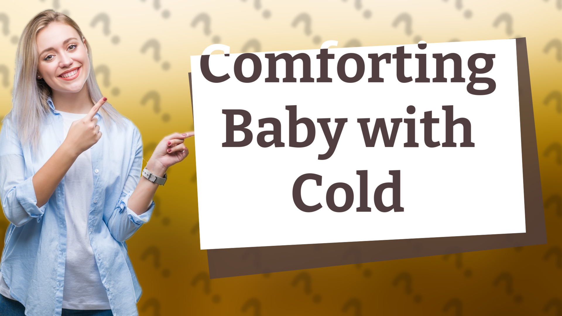 Comforting Baby with Cold