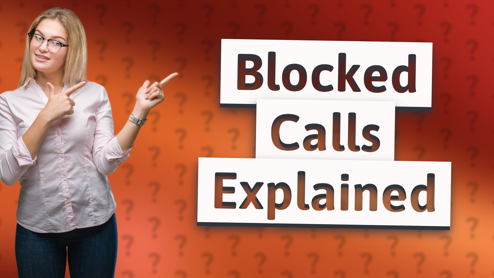 Blocked Calls Explained