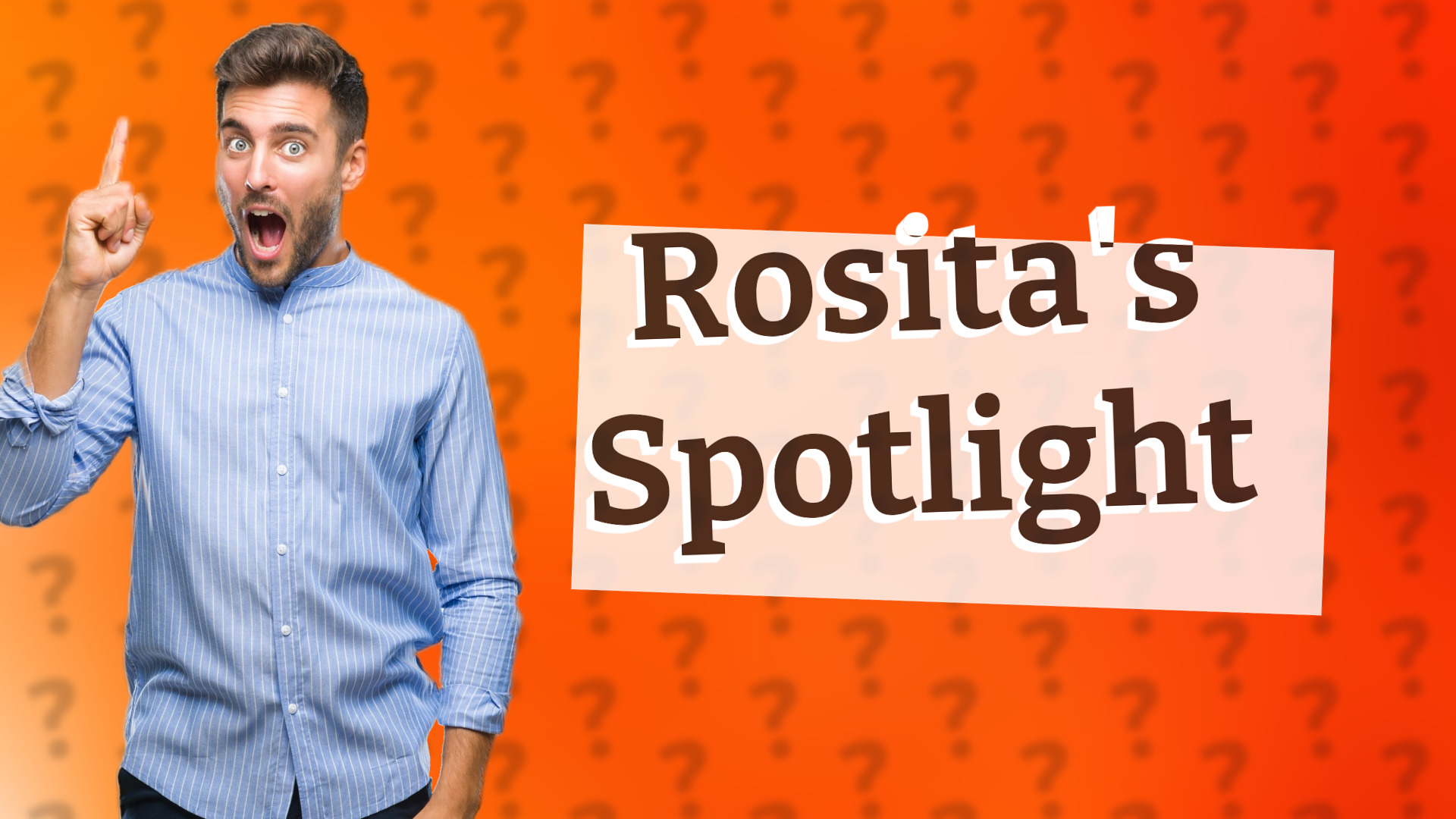 Rosita's Spotlight
