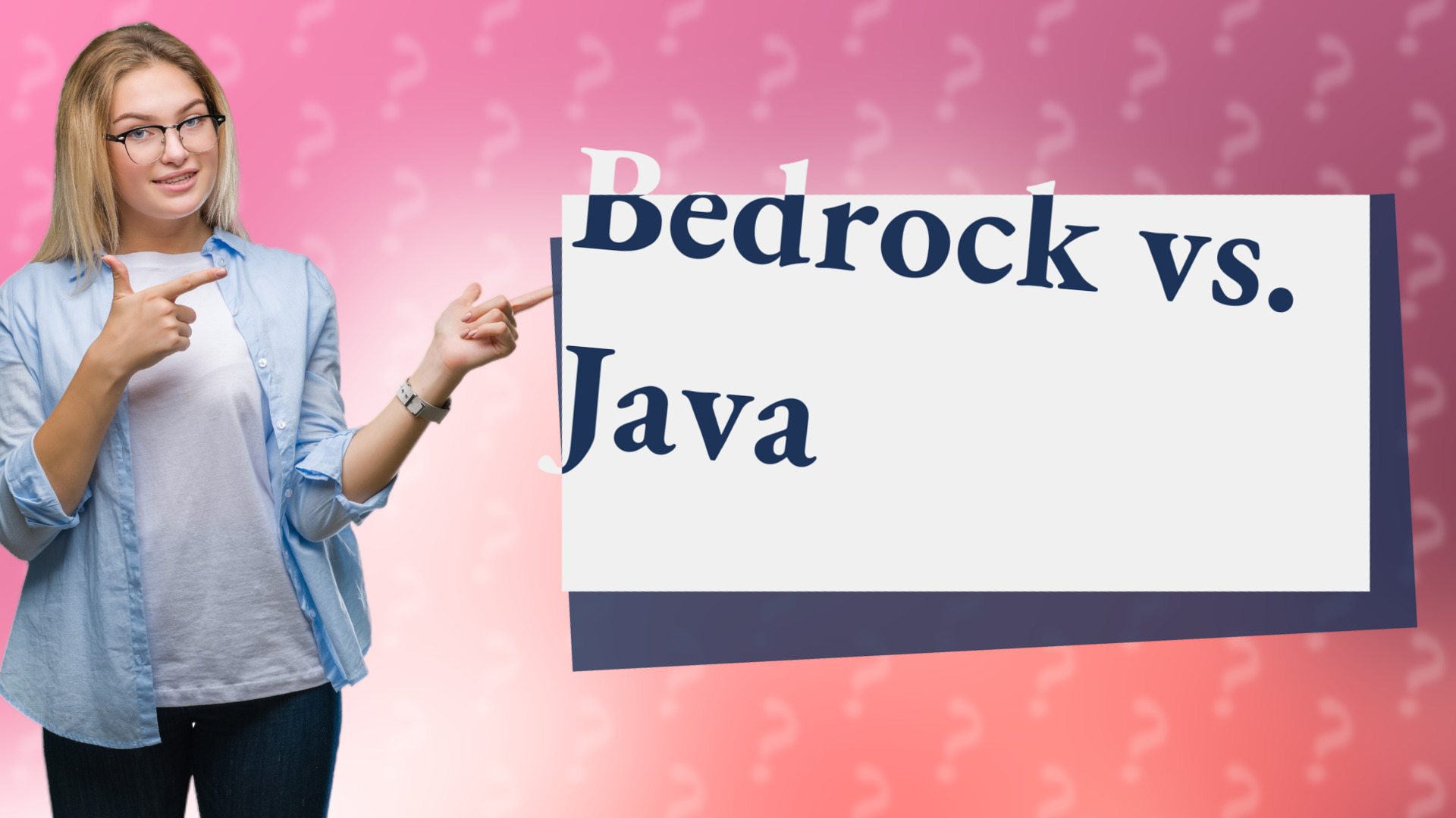 Bedrock vs. Java