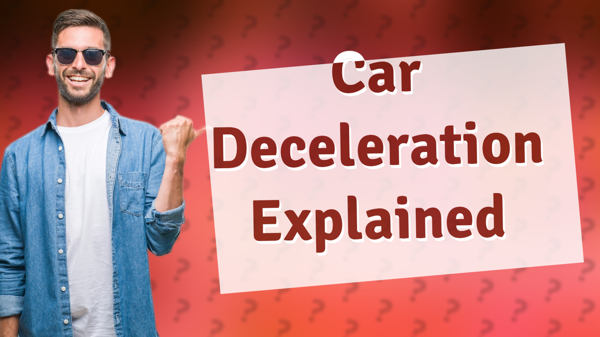 Car Deceleration Explained