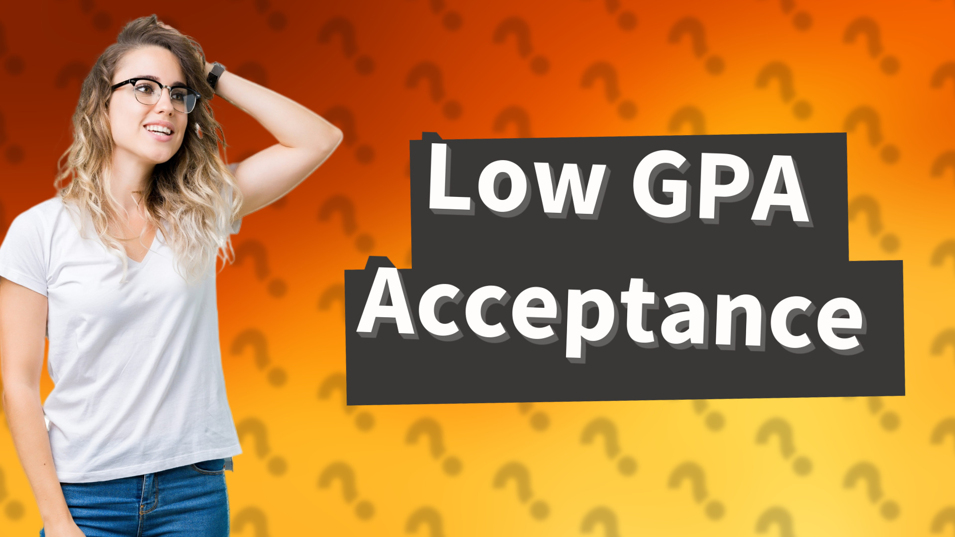 Low GPA Acceptance