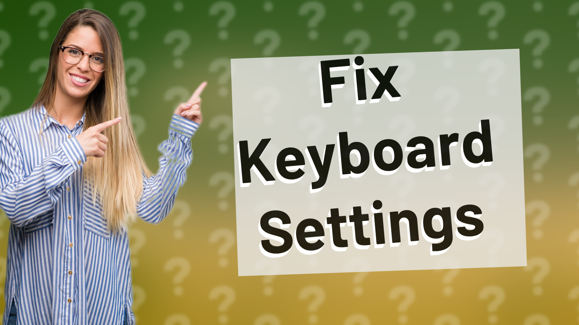 Fix Keyboard Settings