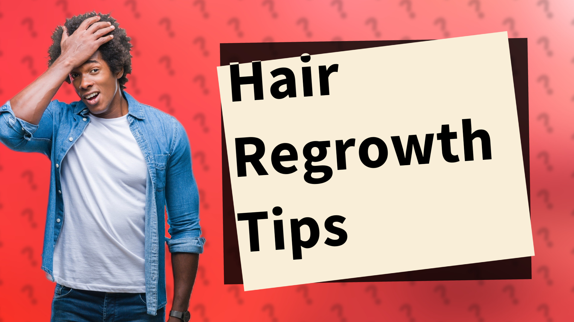Hair Regrowth Tips