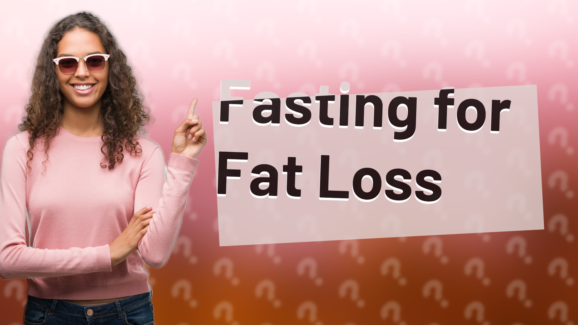 Fasting for Fat Loss
