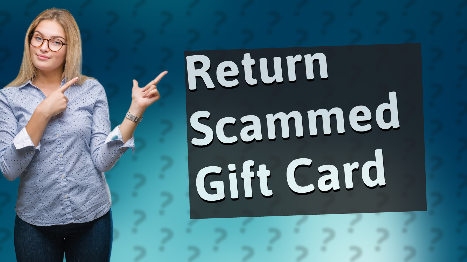 Return Scammed Gift Card