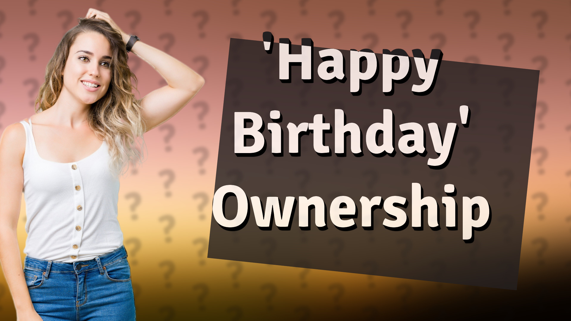 'Happy Birthday' Ownership