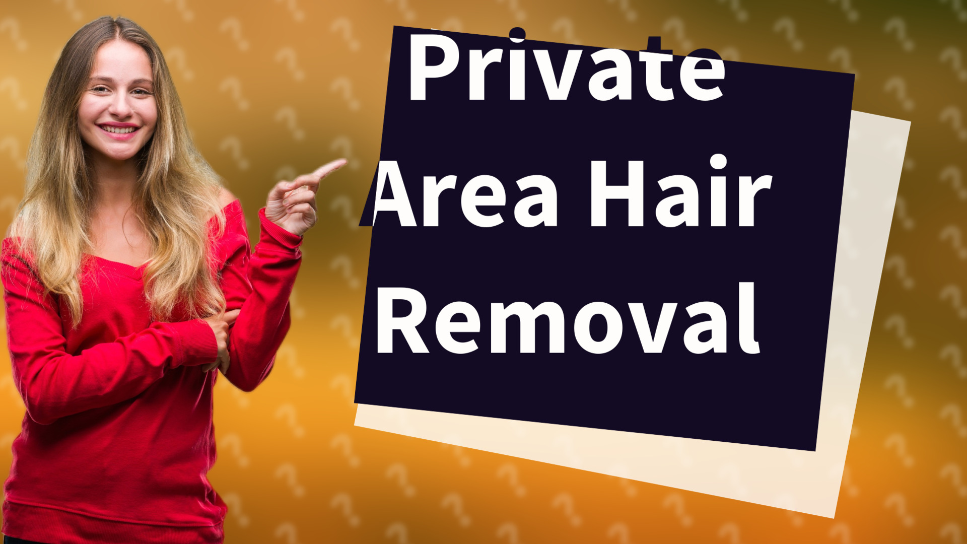 Private Area Hair Removal