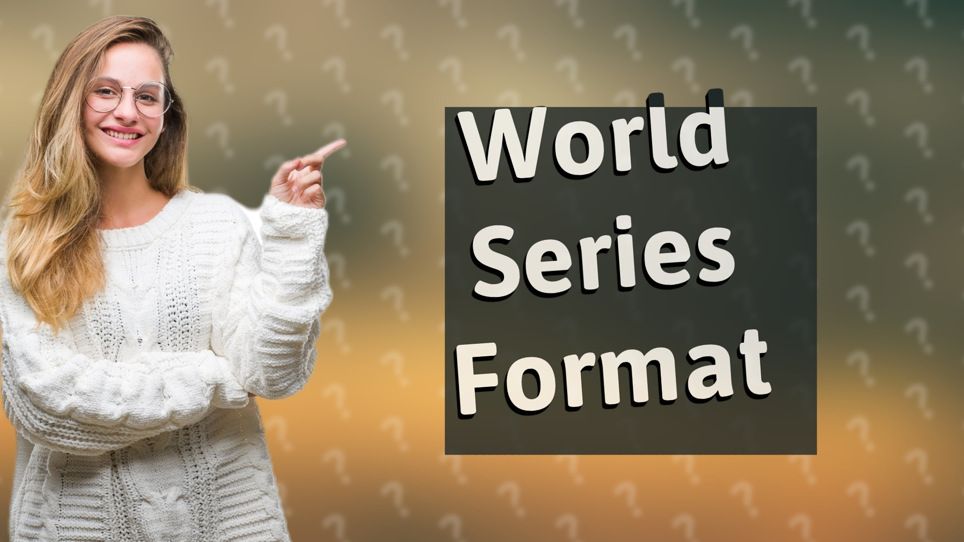 World Series Format