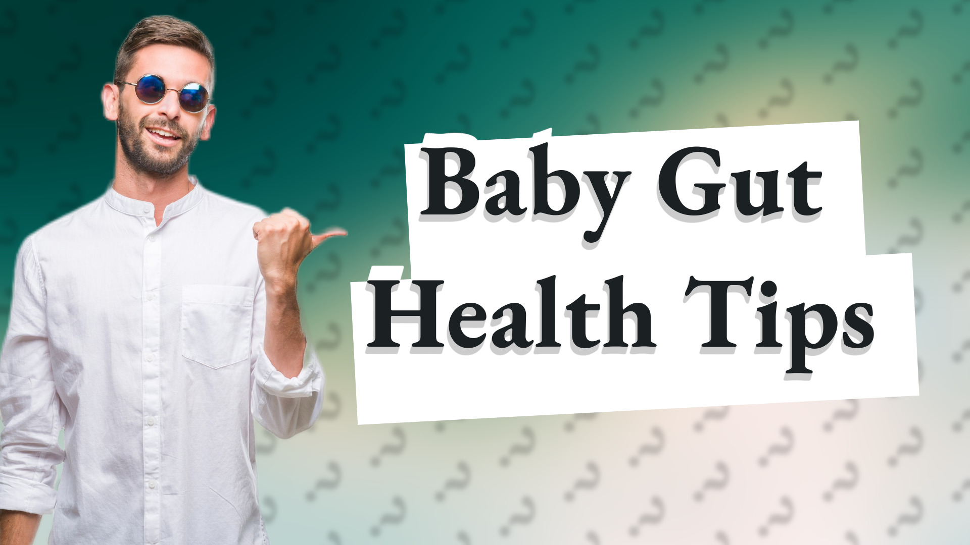 Baby Gut Health Tips