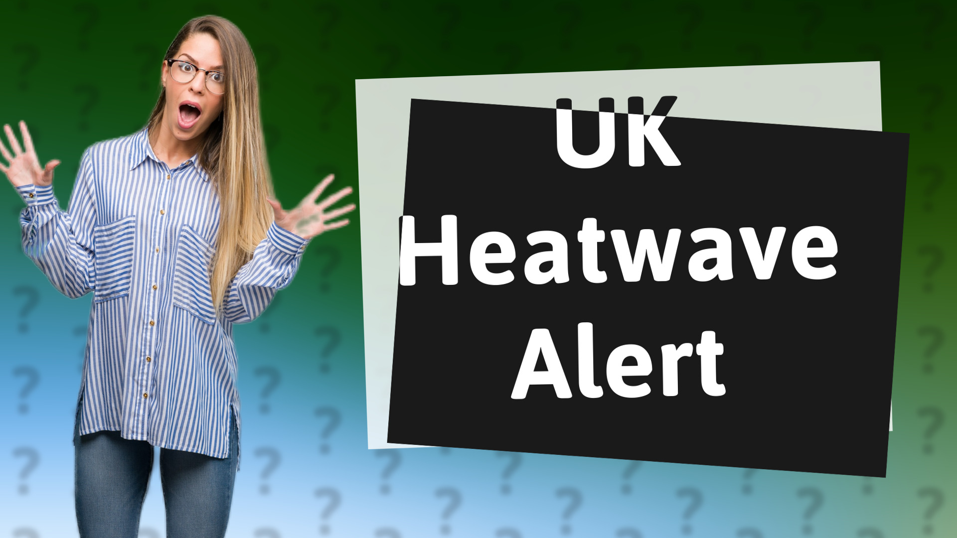 UK Heatwave Alert