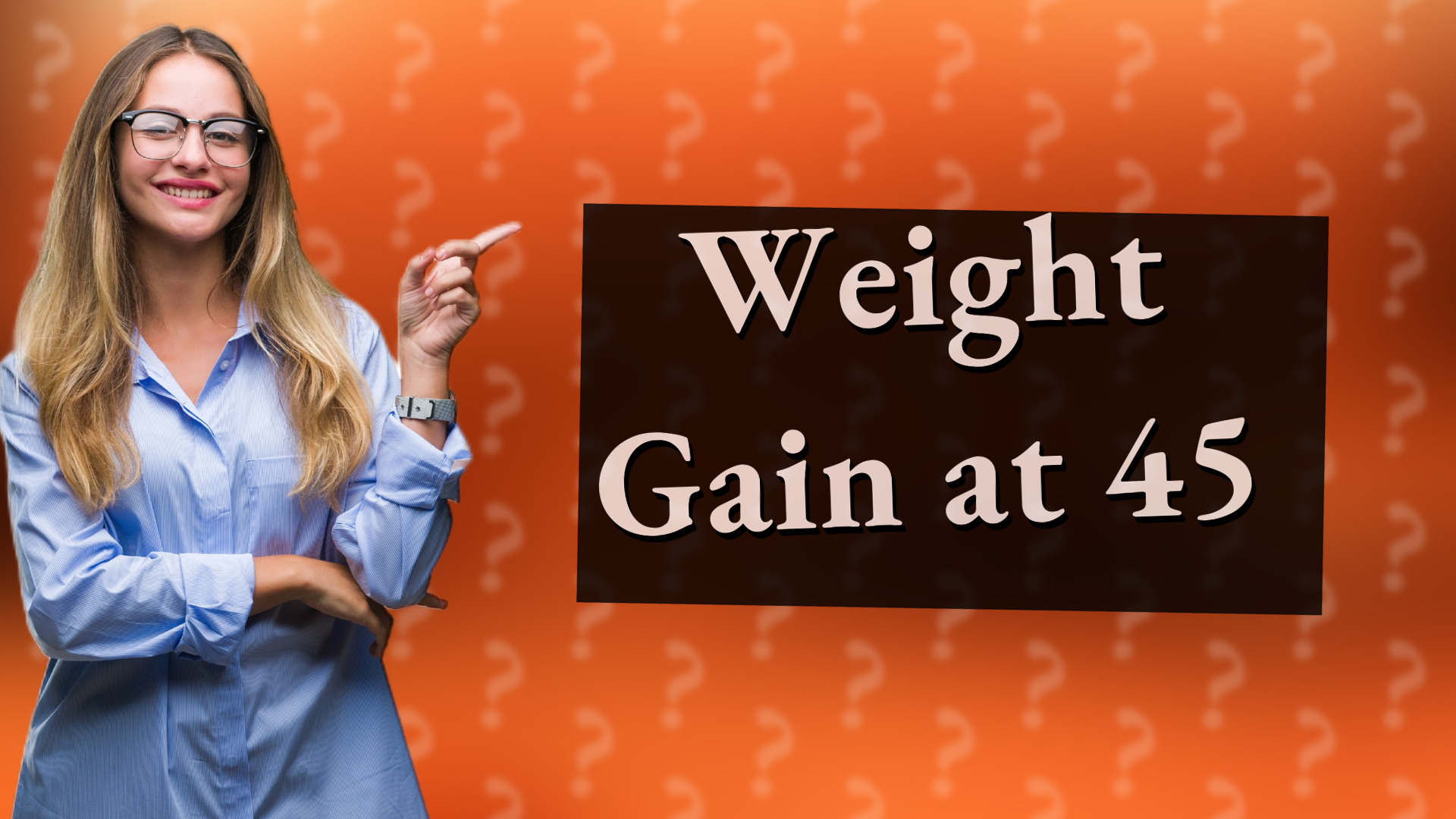 Weight Gain at 45