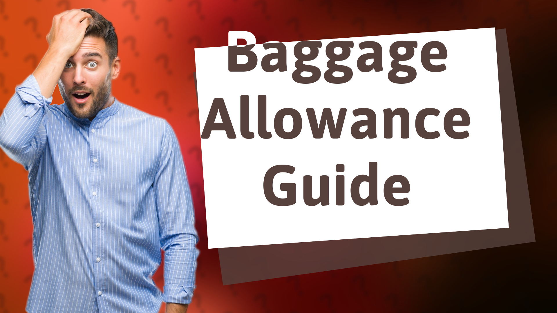 Baggage Allowance Guide