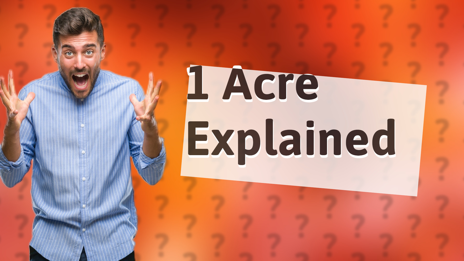1 Acre Explained