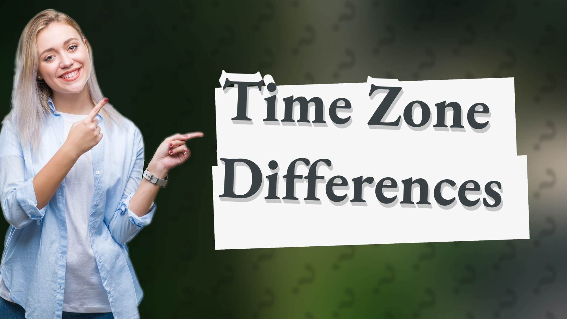 Time Zone Differences