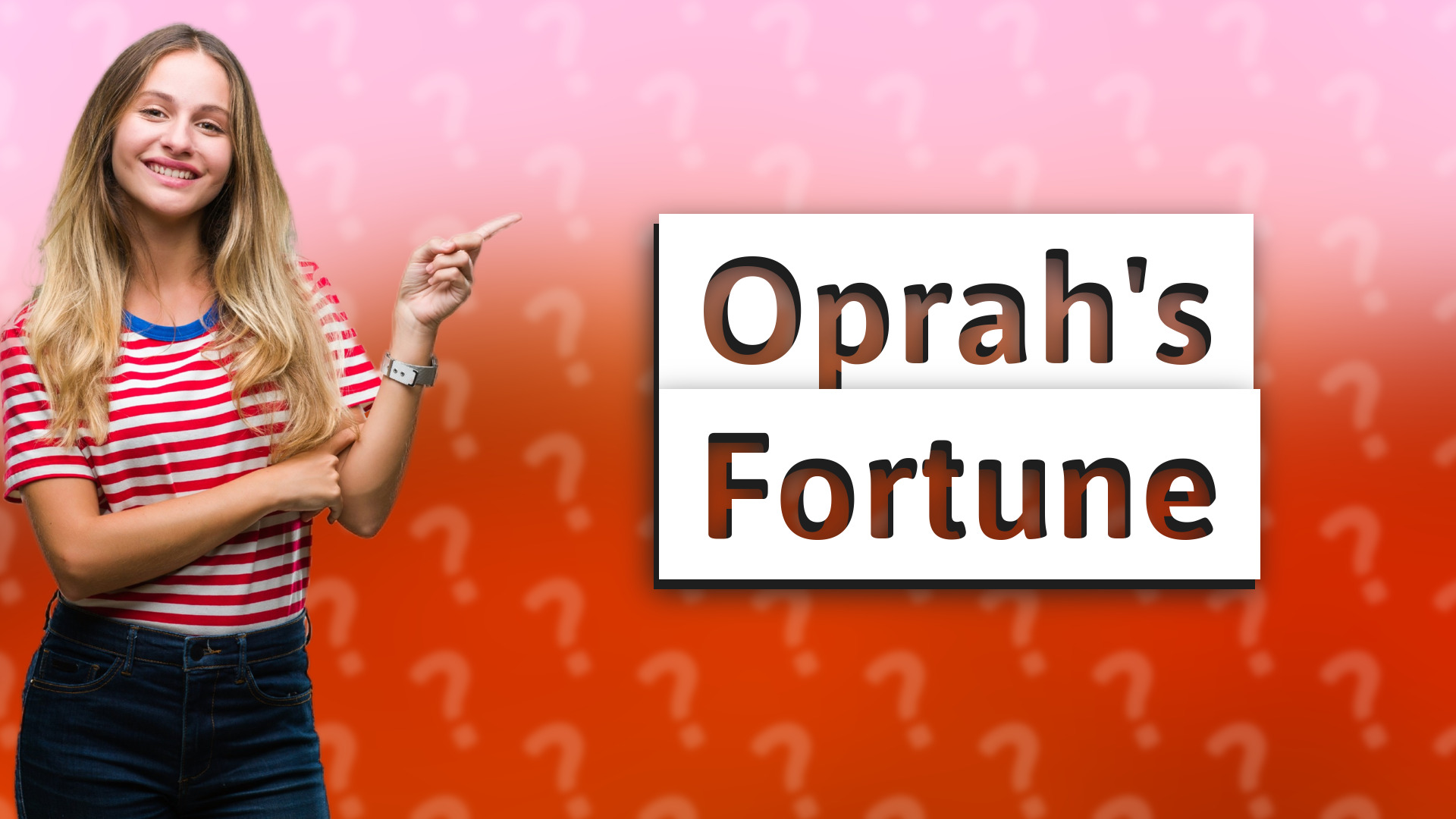 Oprah's Fortune