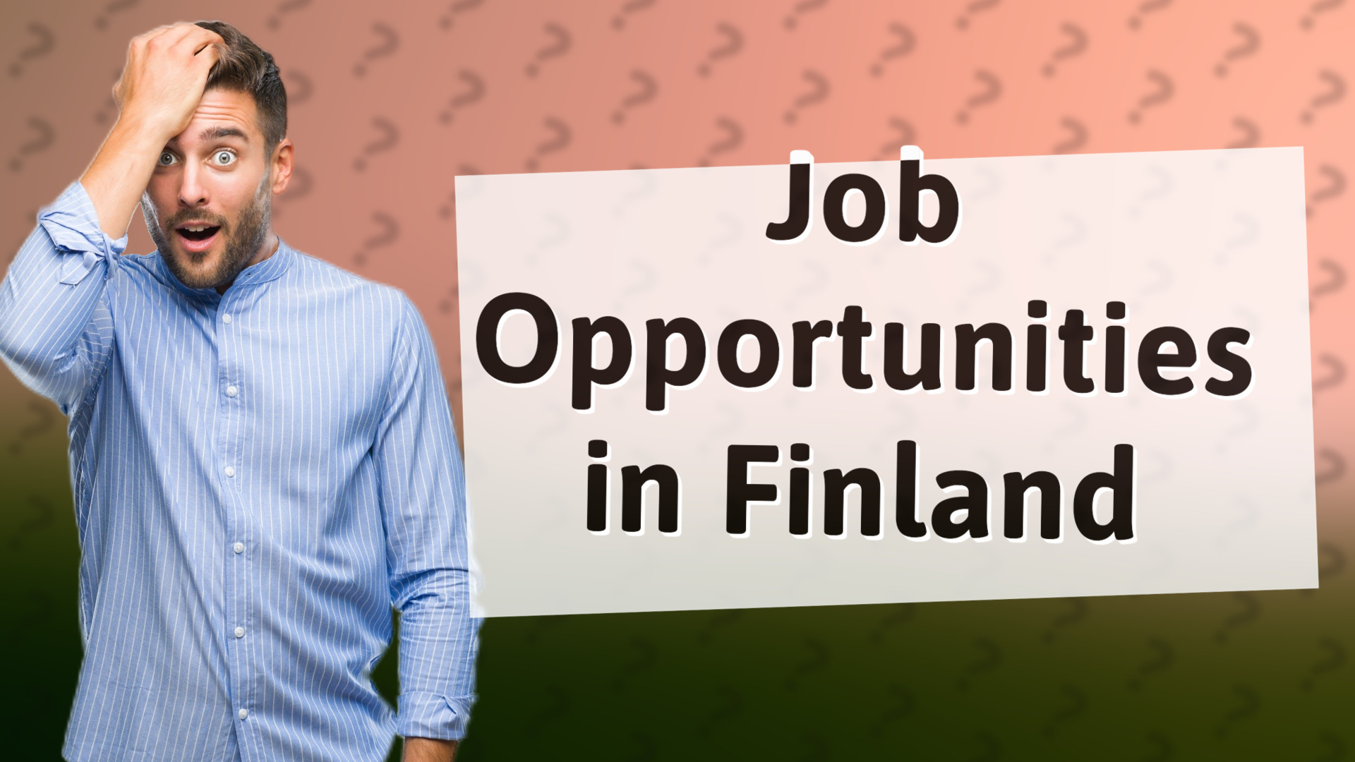 Job Opportunities in Finland