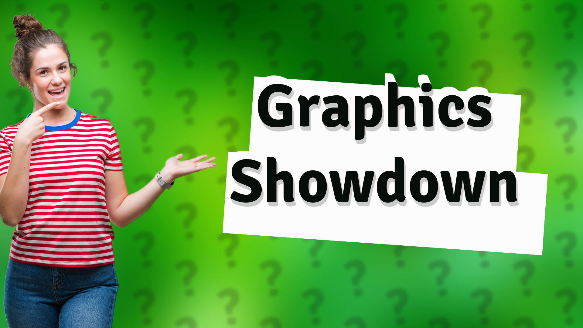 Graphics Showdown