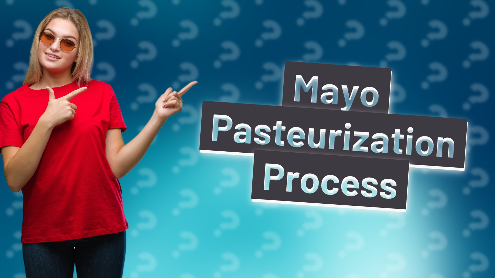 Mayo Pasteurization Process
