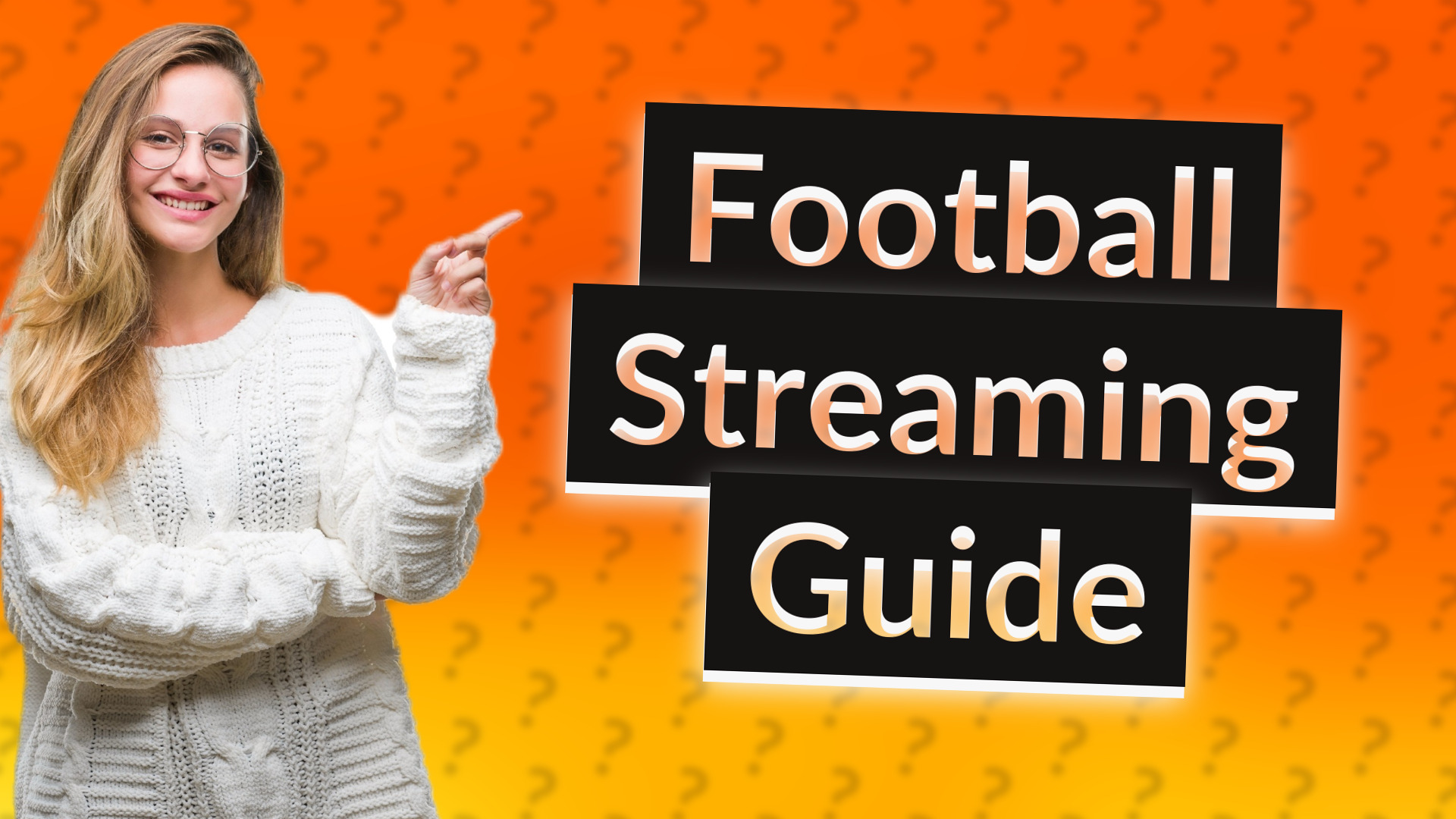 Football Streaming Guide