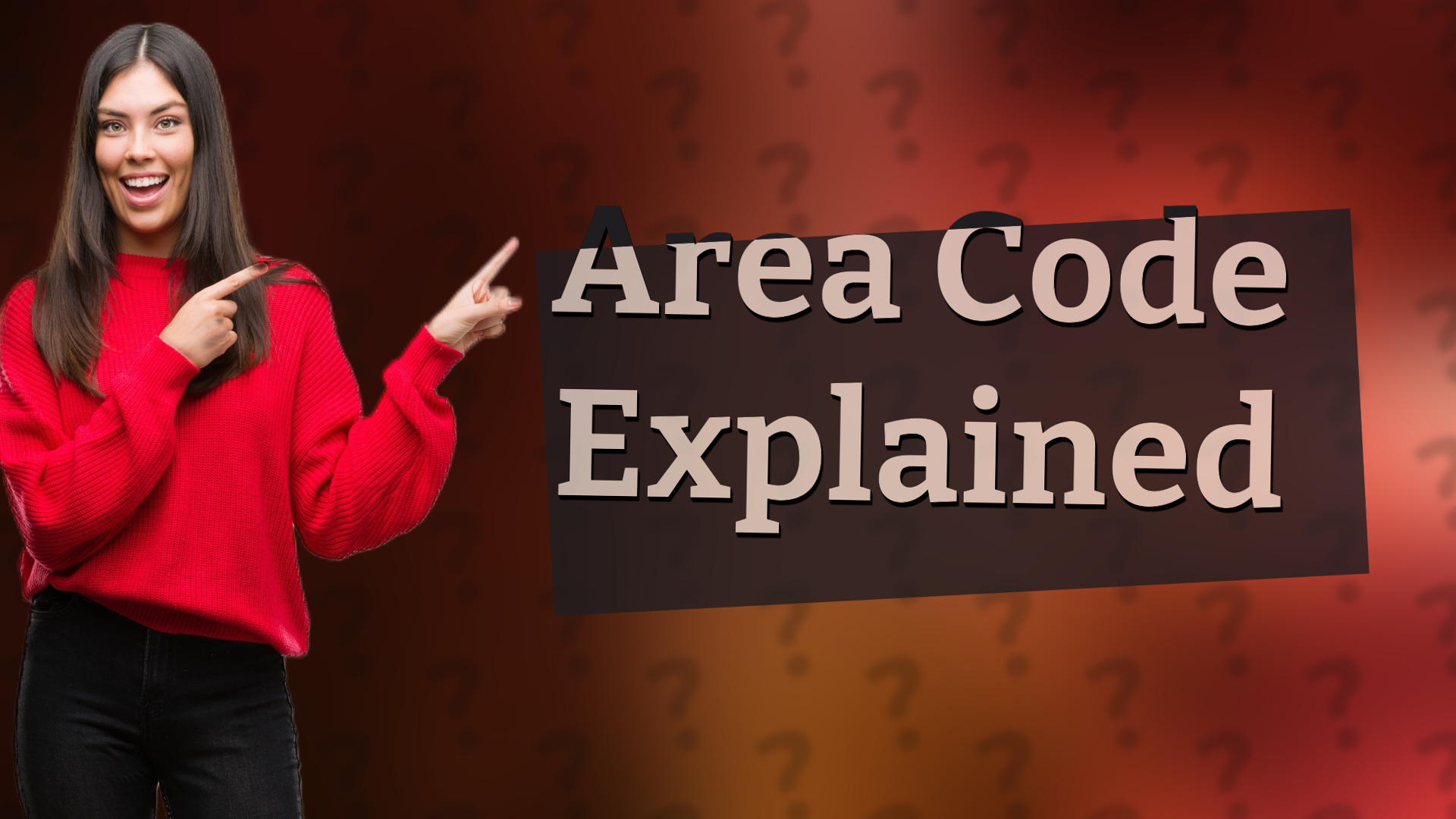 Area Code Explained