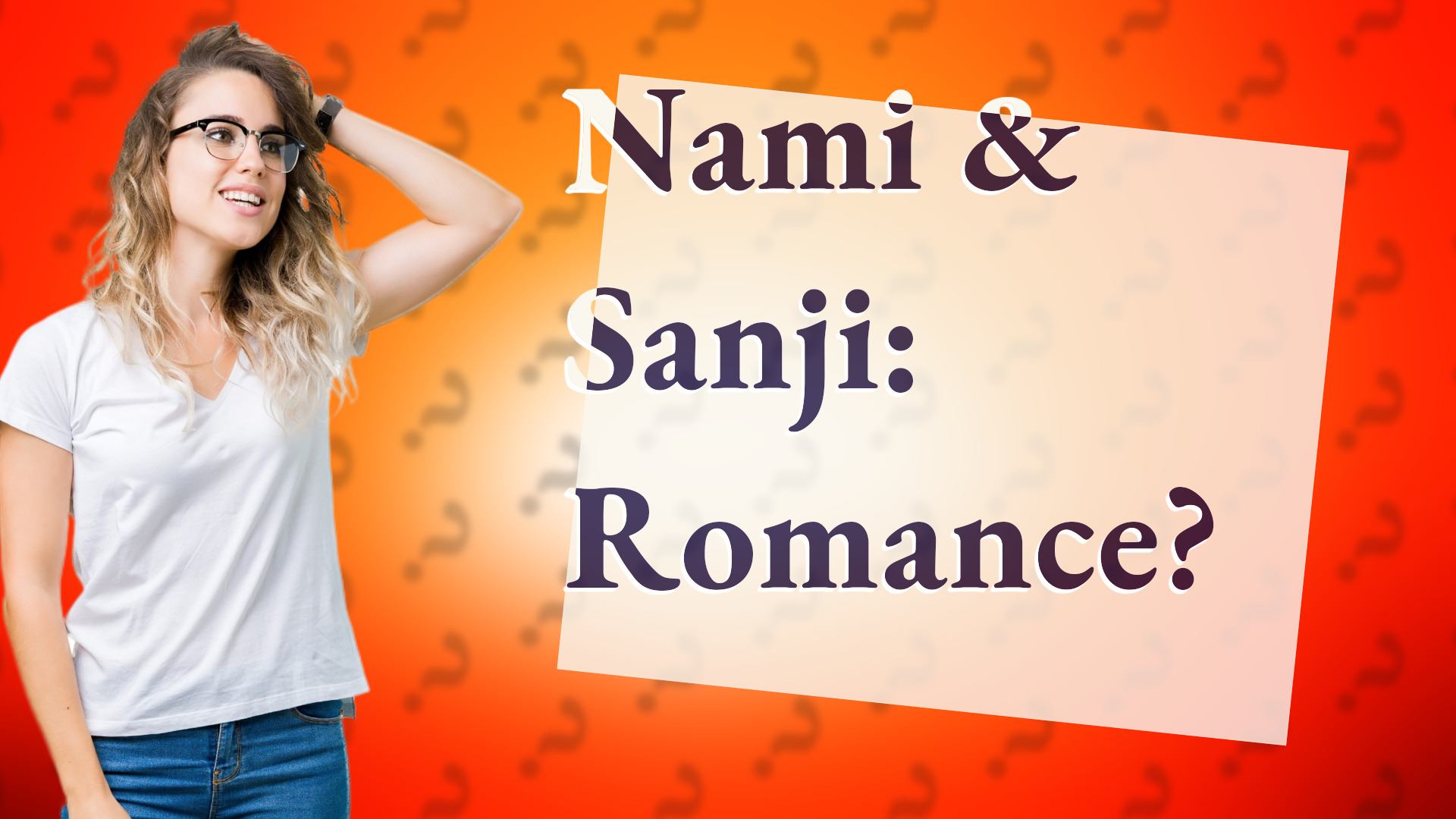 Nami & Sanji: Romance?