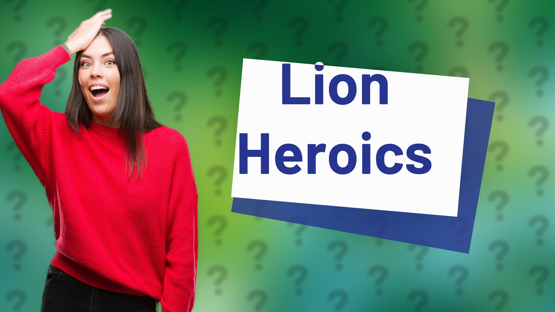 Lion Heroics