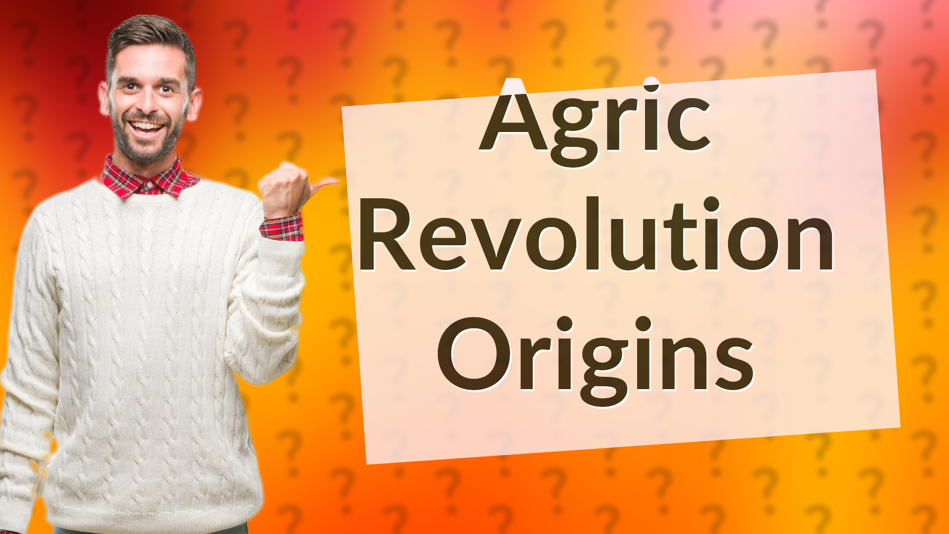 Agric Revolution Origins