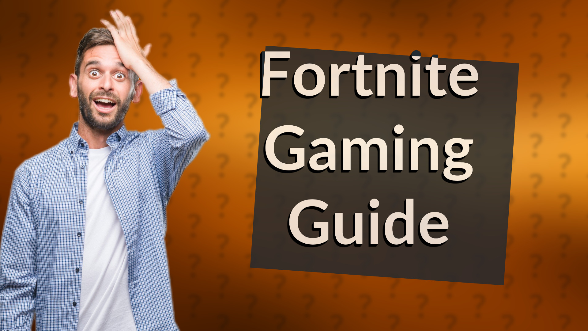Fortnite Gaming Guide