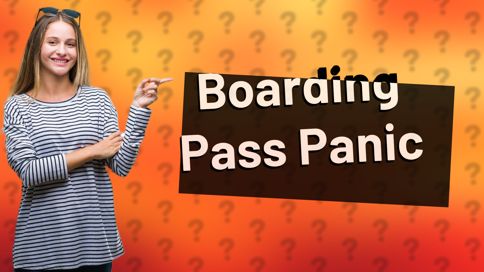 Boarding Pass Panic