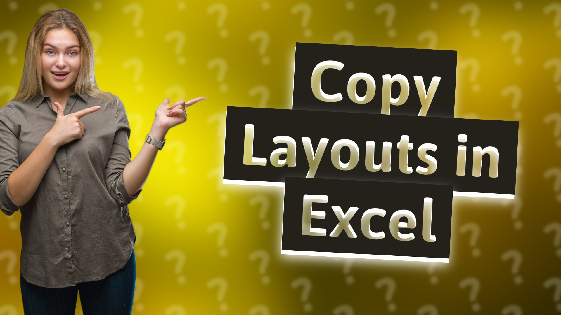 Copy Layouts in Excel