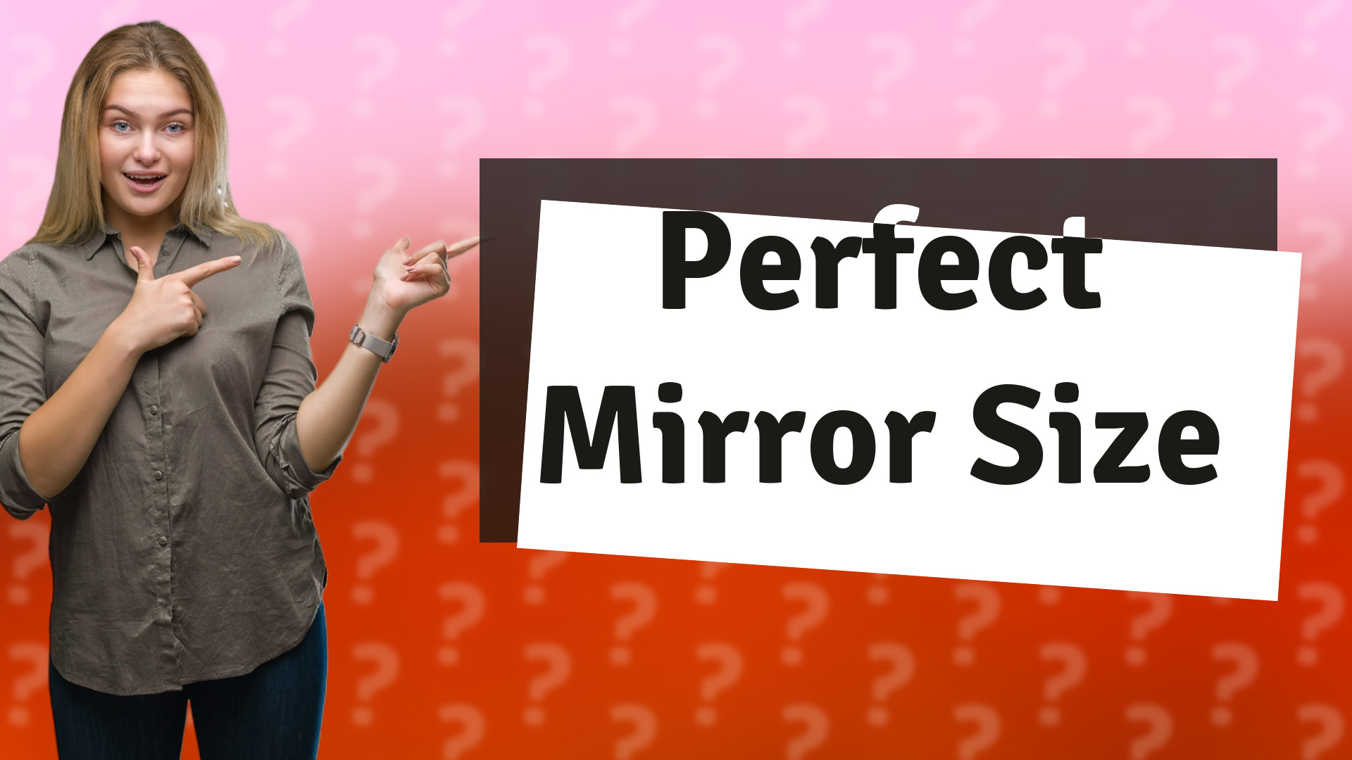 Perfect Mirror Size