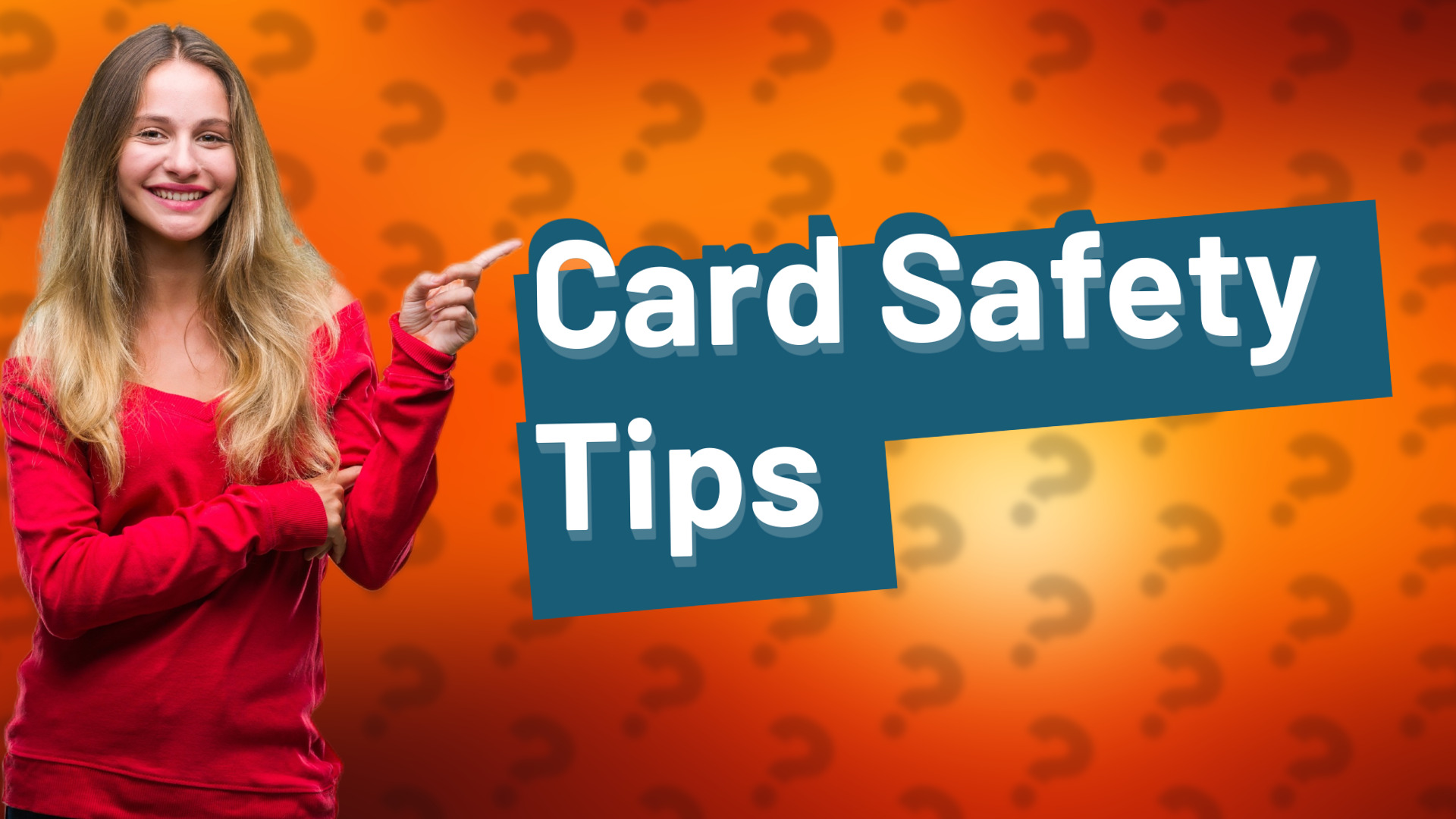 Card Safety Tips