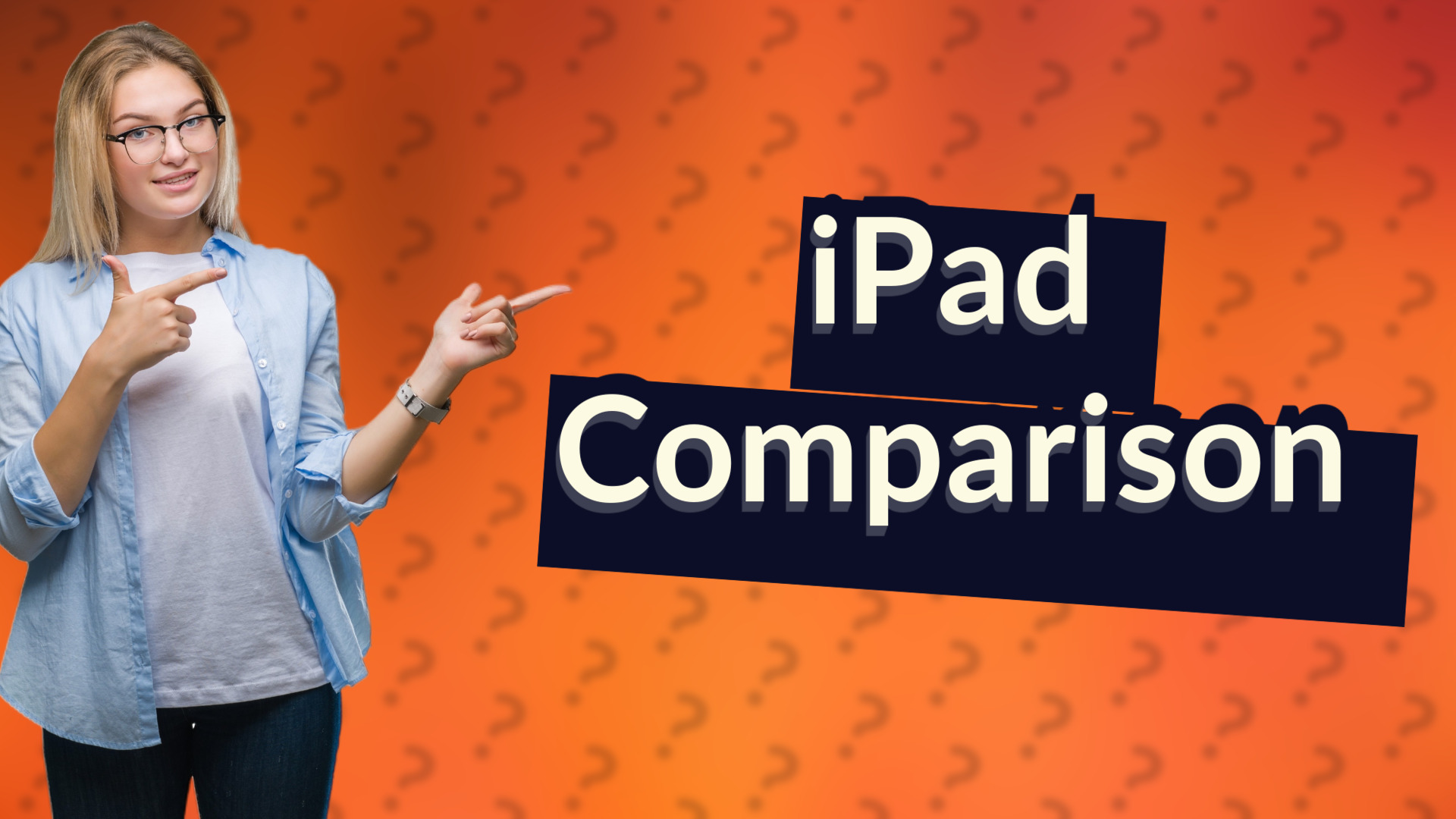 iPad Comparison
