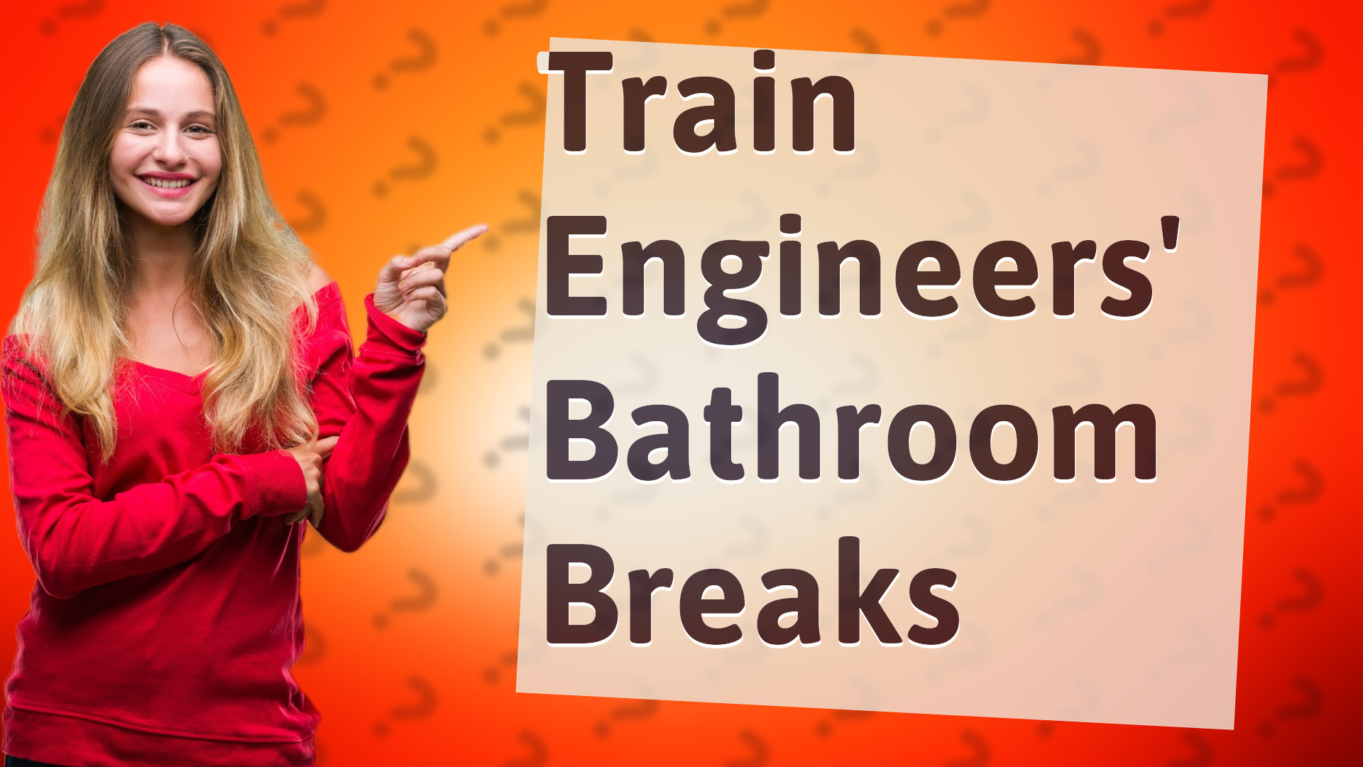 Train Engineers' Bathroom Breaks