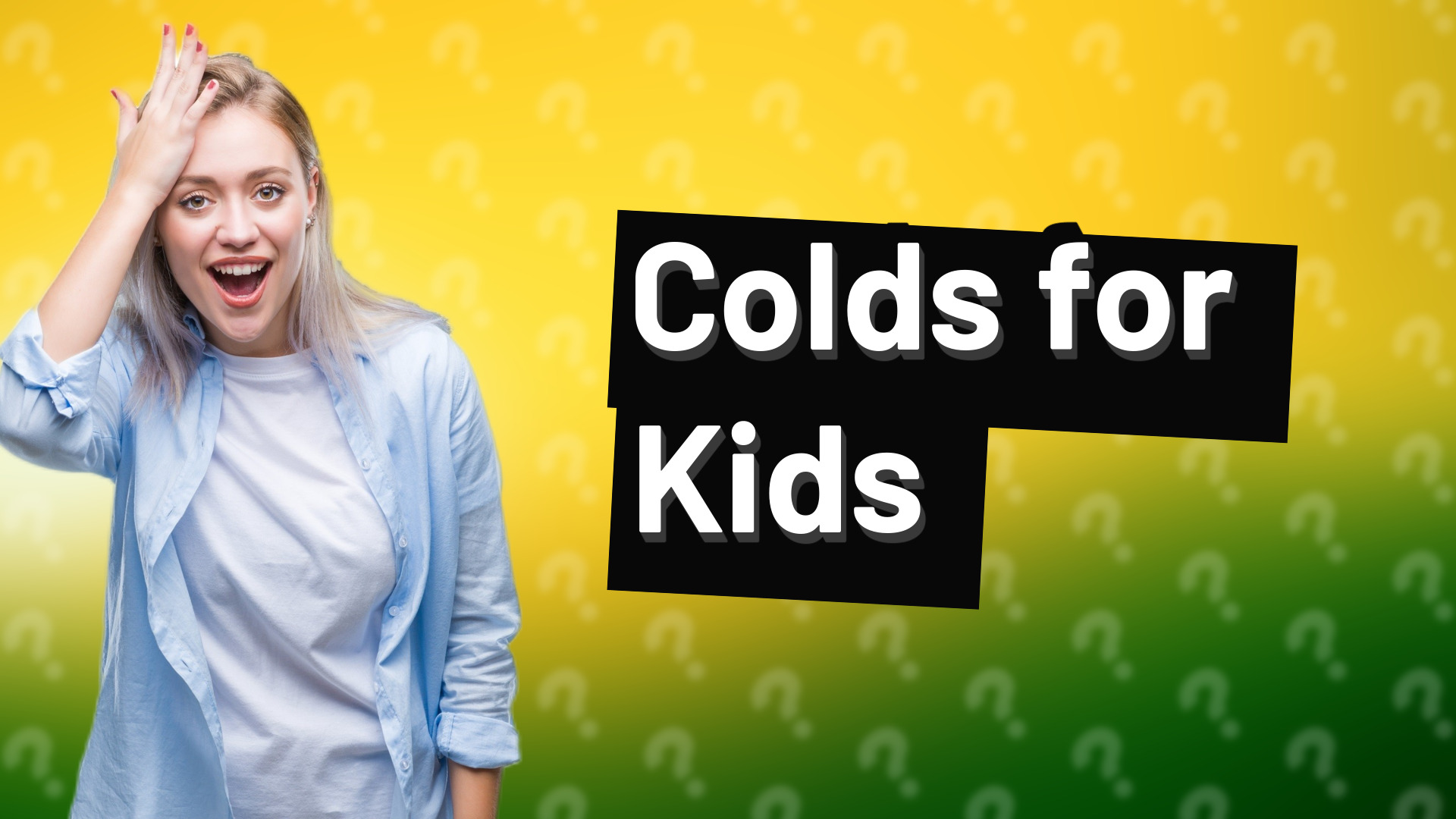 Colds for Kids