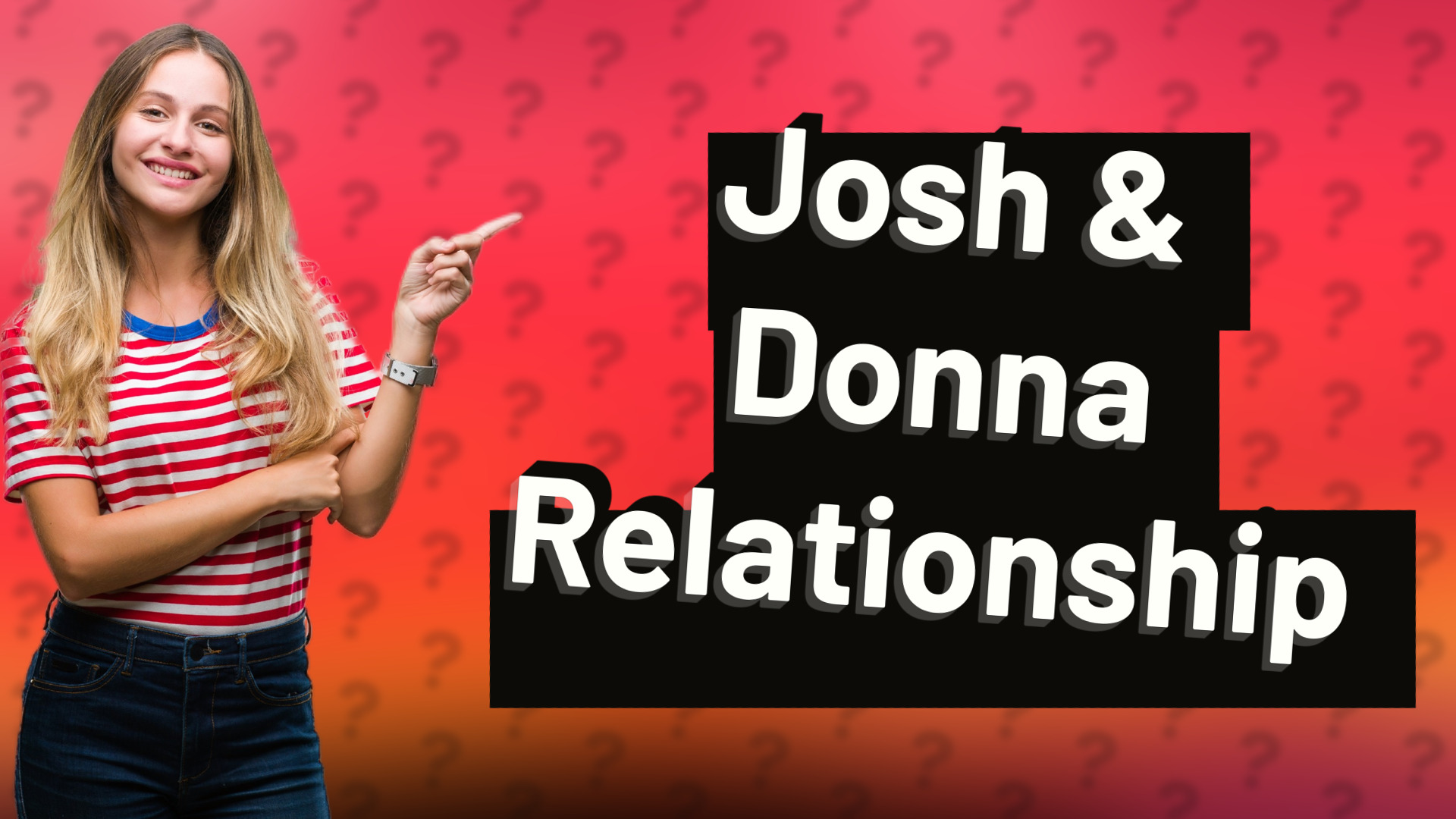Josh & Donna Relationship
