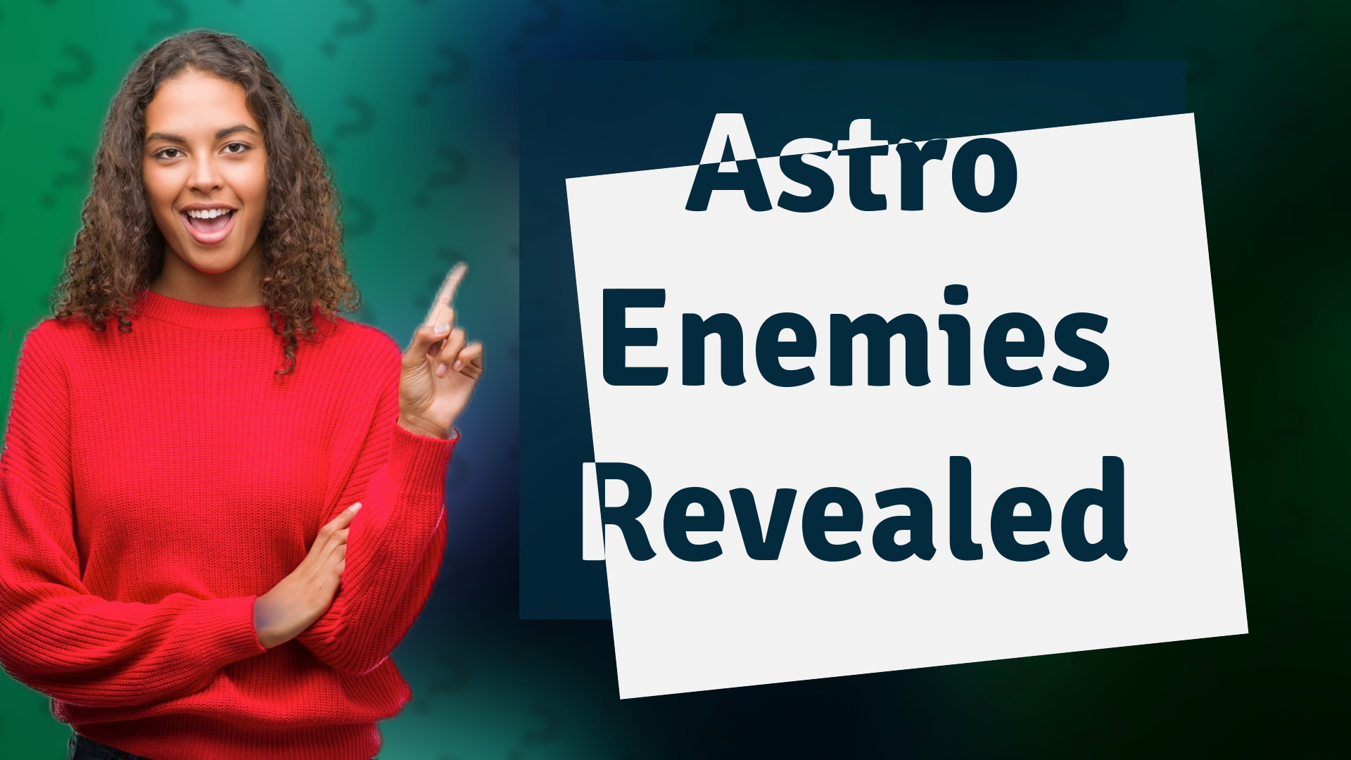 Astro Enemies Revealed