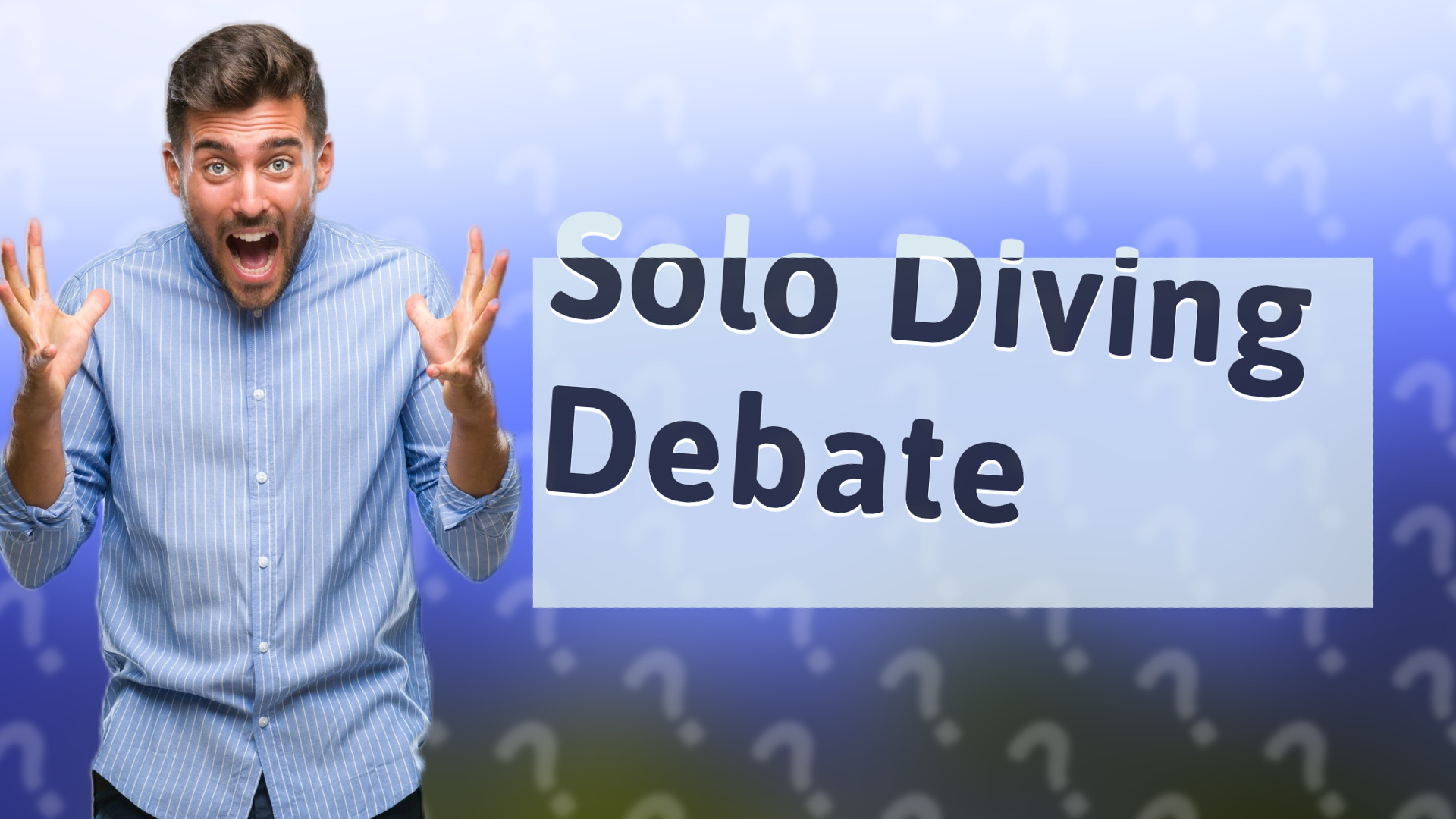 Solo Diving Debate
